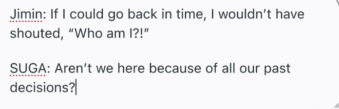 Jimin and SUGA, discussing the impact of past decisions.