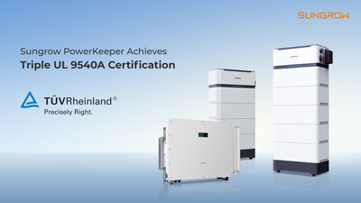 Sungrow PowerKeeper Achieves Industry-First Triple UL 9540A Certification (PRNewsfoto/Sungrow)