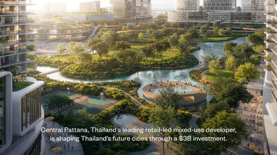 Central Pattana, Thailand's leading retail-led mixed-use developer, is shaping Thailand's future cities through a $3B investment. (PRNewsfoto/CENTRAL PATTANA)