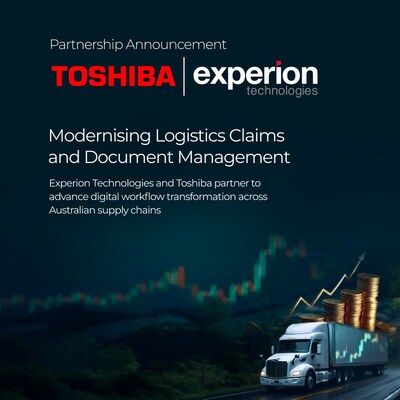 Toshiba & Experion modernise logistics claims & document workflows across Australia