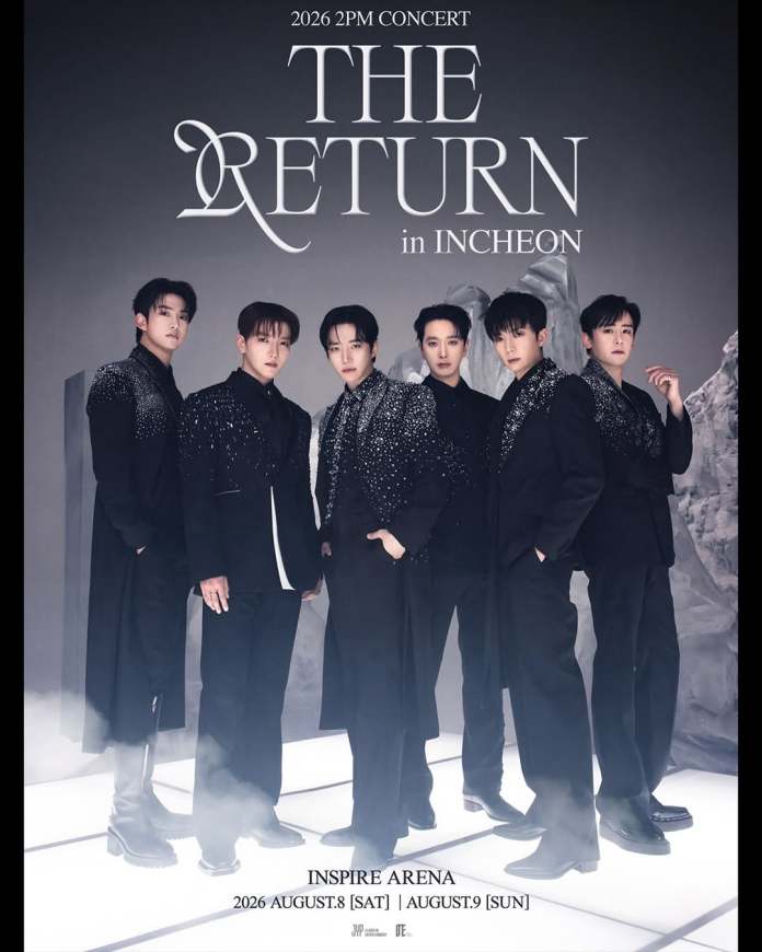 A promotional poster for the 2026 2PM concert titled 'THE RETURN' in Incheon, featuring six members of the group dressed in stylish black outfits with sparkly accents. The concert dates are August 8 and August 9, 2026, at Inspire Arena.