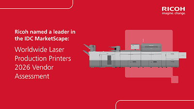 Ricoh has been named a Leader in the IDC MarketScape: Worldwide Laser Production Printers, 2026 Vendor Assessment.