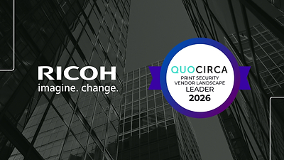 Ricoh has again been named a Leader in Quocirca's Print Security Vendor Landscape 2026, maintaining its longstanding ‘Leader’ status.