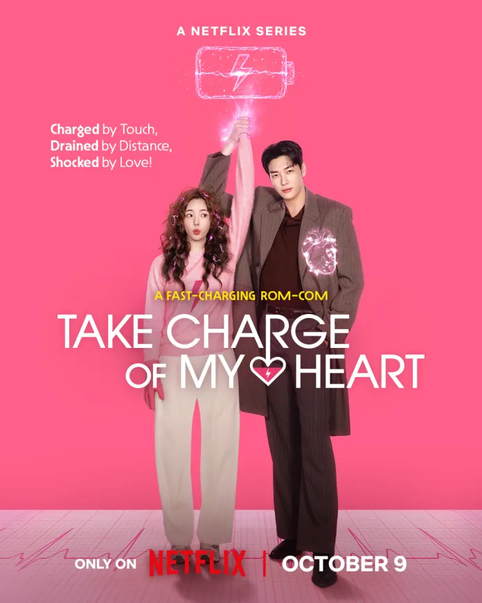Promotional poster for the Netflix series 'Take Charge of My Heart', featuring Kim Young-kwang and Chae Soo-bin standing together with a battery icon above them. Text highlights include 'Charged by Touch, Drained by Distance, Shocked by Love' and the release date 'October 9'.
