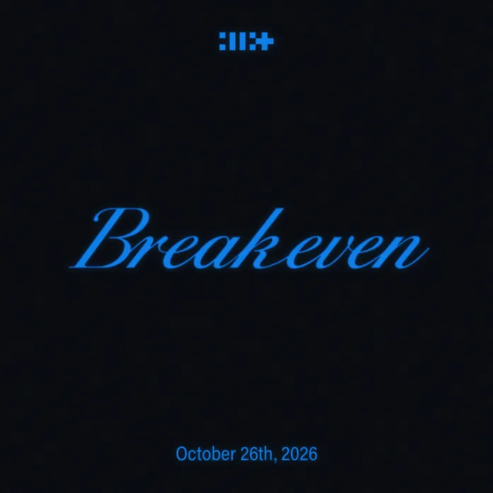 A minimalist design featuring the word 'Breakeven' in cursive blue font on a black background, with the date 'October 26th, 2026' below it.