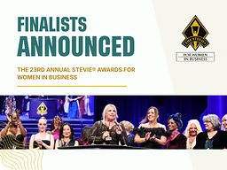 Finalists were announced today in the 23rd annual Stevie® Awards for Women in Business, the world's top honors for women entrepreneurs, executives, employees, and the organizations they run. 