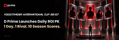 D Prime launches Daily ROI PK for the #DooTrader International Cup 26/27, adding daily head-to-head ROI challenges to the USD 1 million global trading competition.