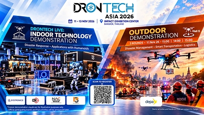 DronTech Asia 2026 to Hold Multiple Indoor and Outdoor Live Demonstrations Using Drones and Humanoids in Disaster Management, Logistics, and Transportation DronTech Asia 2026 to Hold Multiple Indoor and Outdoor Live Demonstrations Using Drones and Humanoids in Disaster Management, Logistics, and Transportation