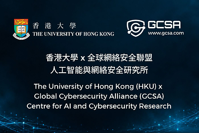 Centre for AI and Cybersecurity Research HKU&GCSA