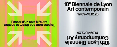 18th Lyon Biennale Contemporary Art - 2026