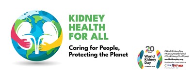 The 2026 World Kidney Day campaign image features the yearly campaign theme, "Kidney Health for All: Caring for People, Protecting the Planet" with visual elements representing the importance of kidney care that protects both kidney and planetary health.
