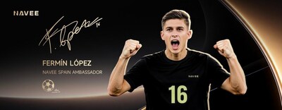 NAVEE x Fermin Lopez Spain Ambassador 2026