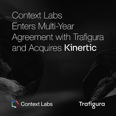 Context Labs firma un acuerdo plurianual con Trafigura y adquiere Kinertic