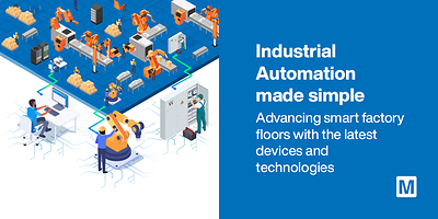 Mouser Expands Industrial Automation Portfolio with New Manufacturer Additions to Support Next-Gen Systems Mouser Expands Industrial Automation Portfolio with New Manufacturer Additions to Support Next-Gen Systems